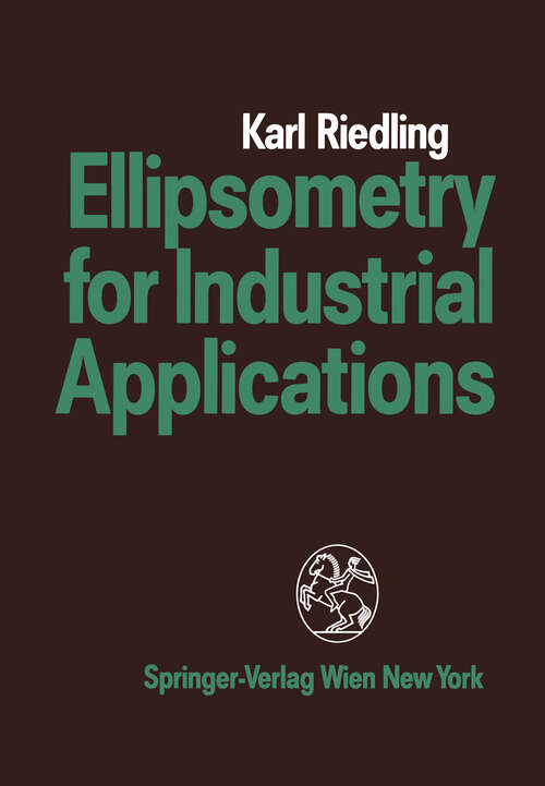 Book cover of Ellipsometry for Industrial Applications (1988)