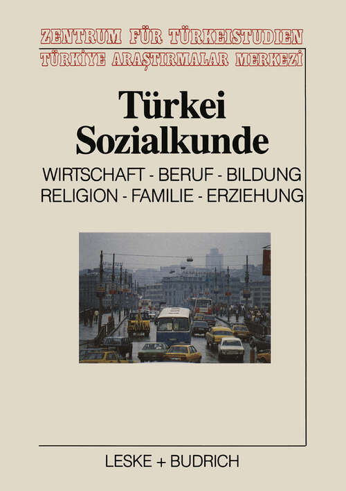 Book cover of Türkei-Sozialkunde: Wirtschaft, Beruf, Bildung, Religion, Familie, Erziehung (1990)