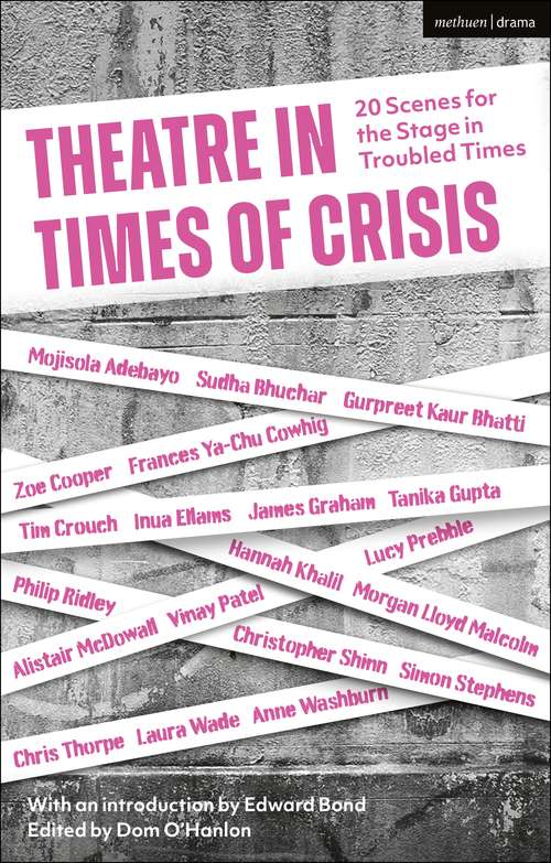 Book cover of Theatre in Times of Crisis: 20 Scenes for the Stage in Troubled Times