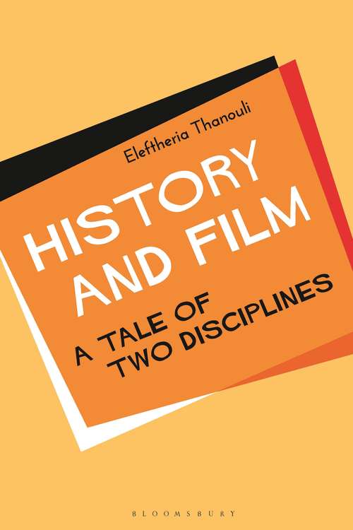 Book cover of History and Film: A Tale of Two Disciplines