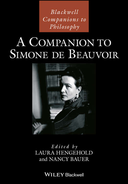 Book cover of A Companion to Simone de Beauvoir (Blackwell Companions to Philosophy)