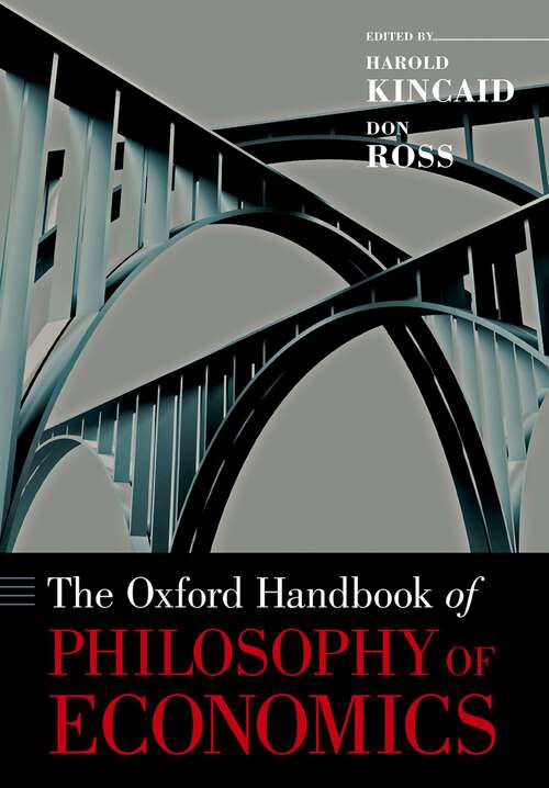 Book cover of The Oxford Handbook of Philosophy of Economics (Oxford Handbooks)