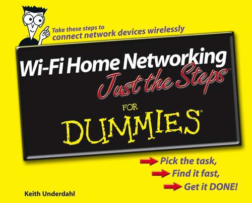Book cover of Wi-Fi Home Networking Just the Steps For Dummies