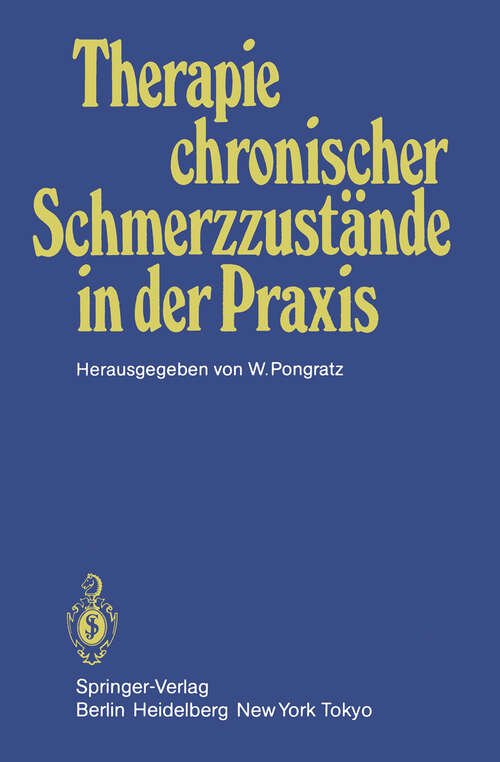 Book cover of Therapie chronischer Schmerzzustände in der Praxis (1985)