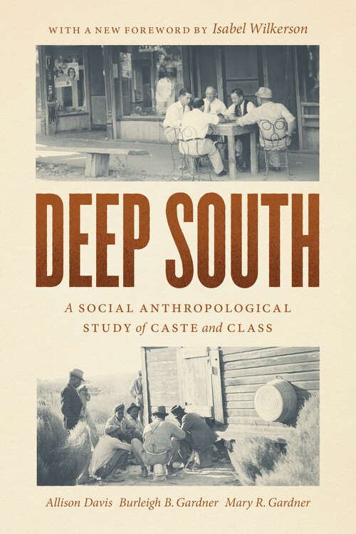 Book cover of Deep South: A Social Anthropological Study of Caste and Class (Southern Classics Ser.)