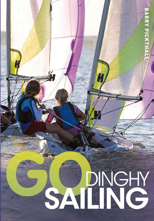 Book cover of Go Dinghy Sailing