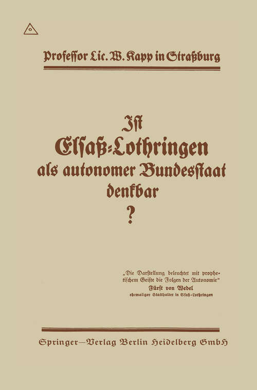 Book cover of Ist Elsaß-Lothringen als autonomer Bundesstaat denkbar? (1918)