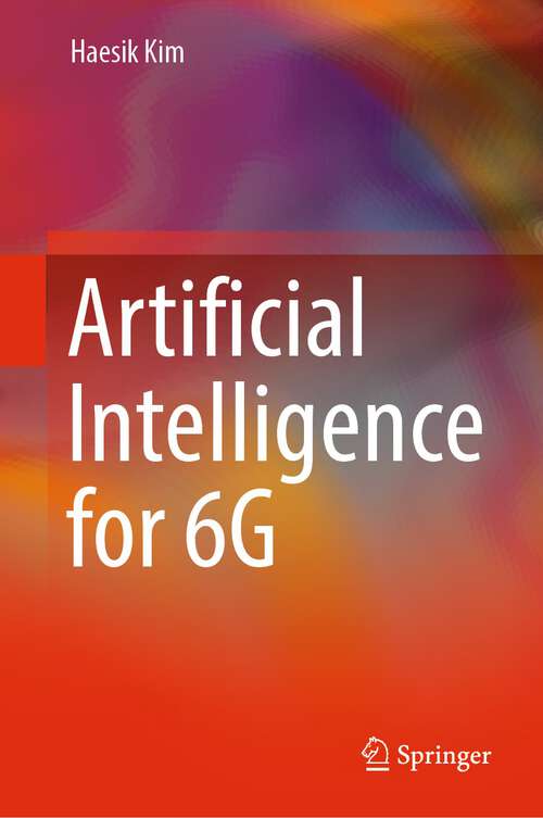 Book cover of Artificial Intelligence for 6G (1st ed. 2022)
