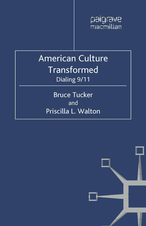 Book cover of American Culture Transformed: Dialing 9/11 (2012)