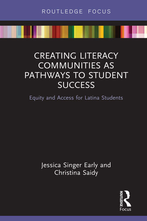 Book cover of Creating Literacy Communities as Pathways to Student Success: Equity and Access for Latina Students in STEM
