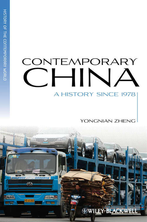 Book cover of Contemporary China: A History since 1978 (Blackwell History of the Contemporary World: No. 34)