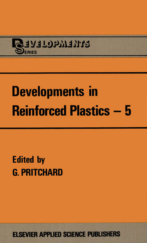 Book cover of Developments in Reinforced Plastics—5: Processing and Fabrication (1986)