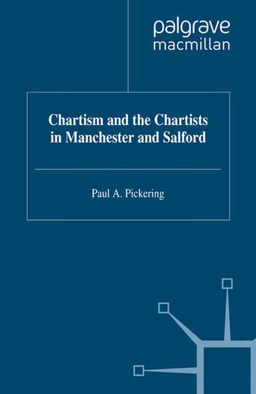 Book cover of Chartism and the Chartists in Manchester and Salford (1995)