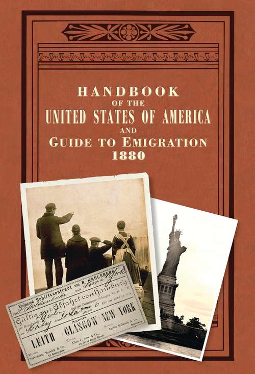 Book cover of Handbook of the United States of America, 1880: A Guide to Emigration
