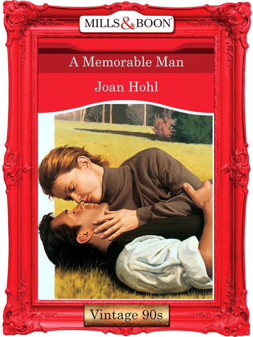 Book cover of A Memorable Man (ePub First edition) (Mills And Boon Vintage Desire Ser.)