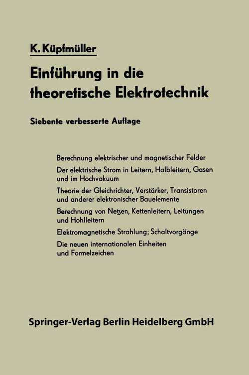 Book cover of Einführung in die theoretische Elektrotechnik (7. Aufl. 1962)