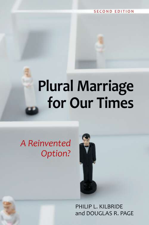 Book cover of Plural Marriage for Our Times: A Reinvented Option?