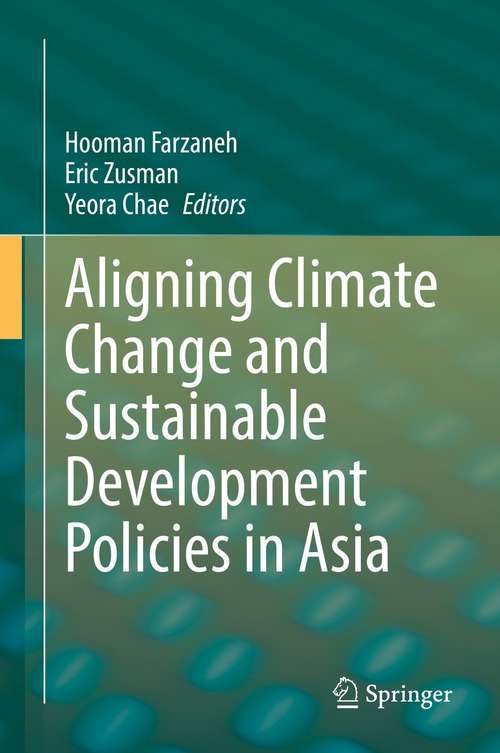 Book cover of Aligning Climate Change and Sustainable Development Policies in Asia (1st ed. 2021)