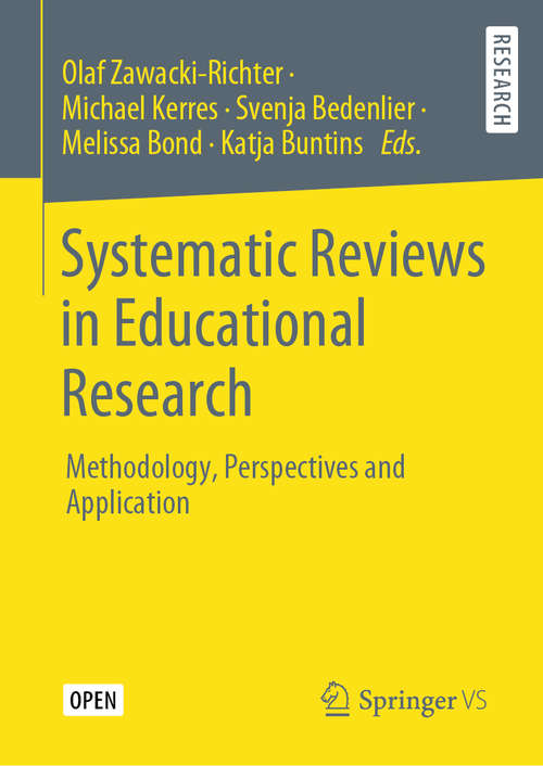 Book cover of Systematic Reviews in Educational Research: Methodology, Perspectives and Application (1st ed. 2020)