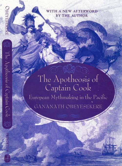 Book cover of The Apotheosis of Captain Cook: European Mythmaking in the Pacific