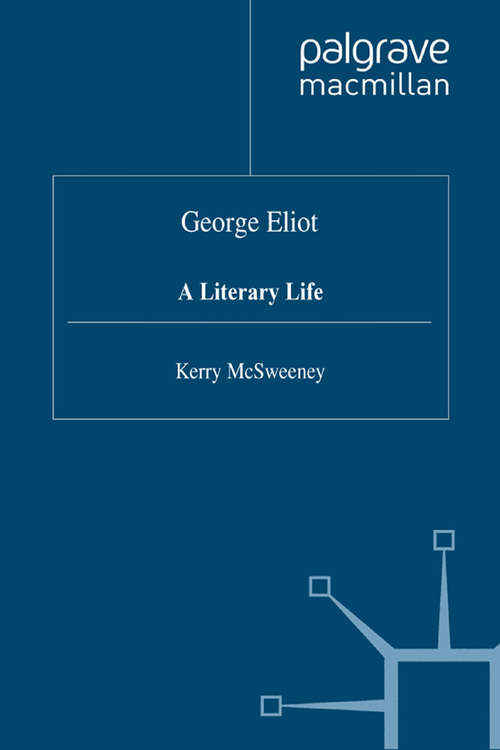 Book cover of George Eliot: A Literary Life (1991) (Literary Lives)