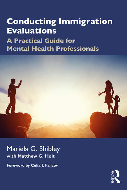 Book cover of Conducting Immigration Evaluations: A Practical Guide for Mental Health Professionals