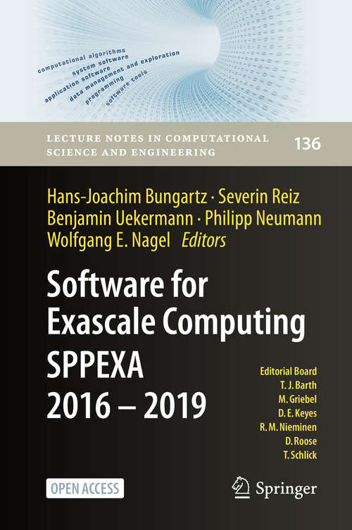 Book cover of Software for Exascale Computing - SPPEXA 2016-2019 (1st ed. 2020) (Lecture Notes in Computational Science and Engineering #136)