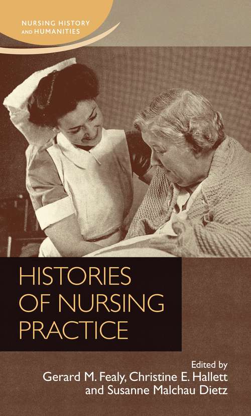 Book cover of Histories of nursing practice (Nursing History and Humanities)