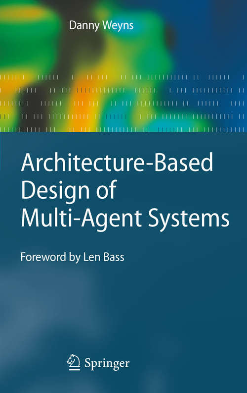 Book cover of Architecture-Based Design of Multi-Agent Systems (2010)