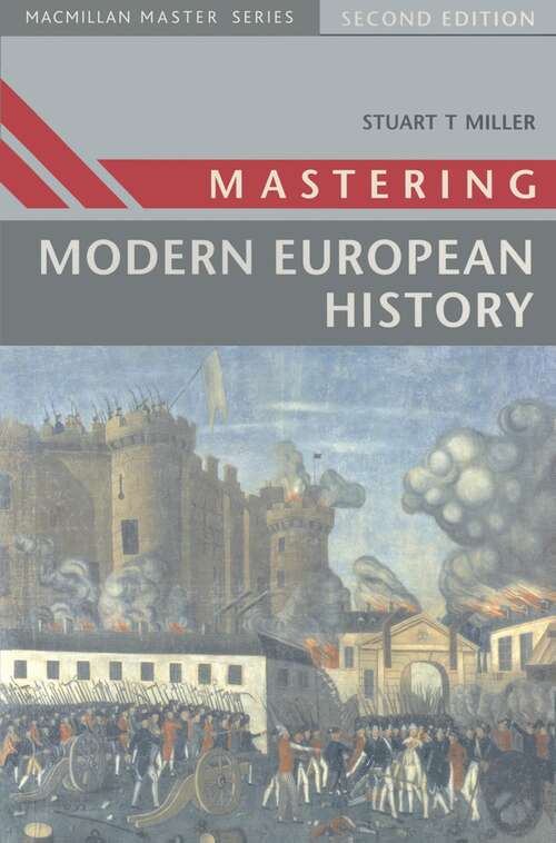 Book cover of Mastering Modern European History (2nd ed. 1997) (Macmillan Master Series)