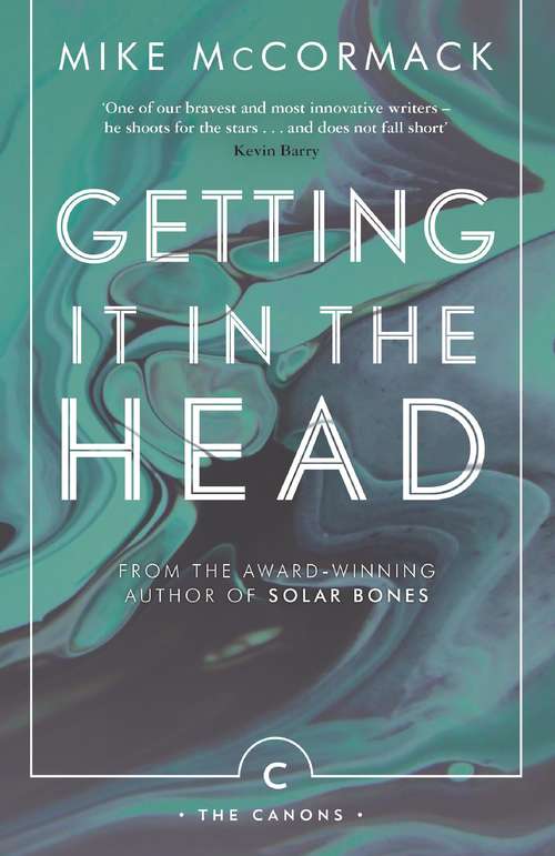 Book cover of Getting it in the Head (Canons #64)