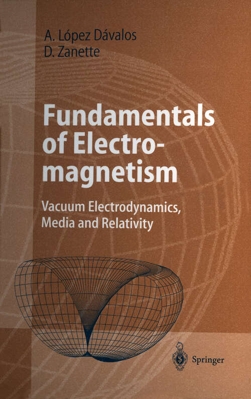 Book cover of Fundamentals of Electromagnetism: Vacuum Electrodynamics, Media, and Relativity (1999)