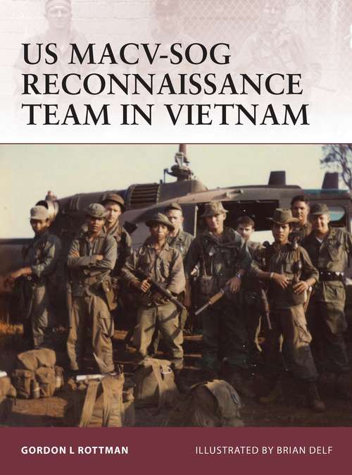 Book cover of US MACV-SOG Reconnaissance Team in Vietnam (Warrior)