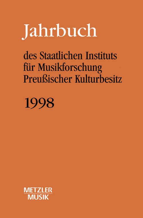 Book cover of Jahrbuch des Staatlichen Instituts für Musikforschung (SIM) Preußischer Kulturbesitz, Jahrbuch 1998 (1. Aufl. 1998)