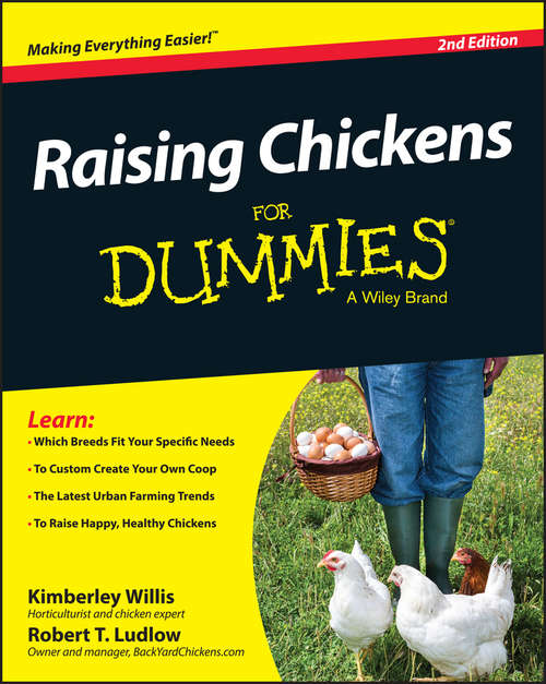 Book cover of Raising Chickens For Dummies: 2nd Edition (2)