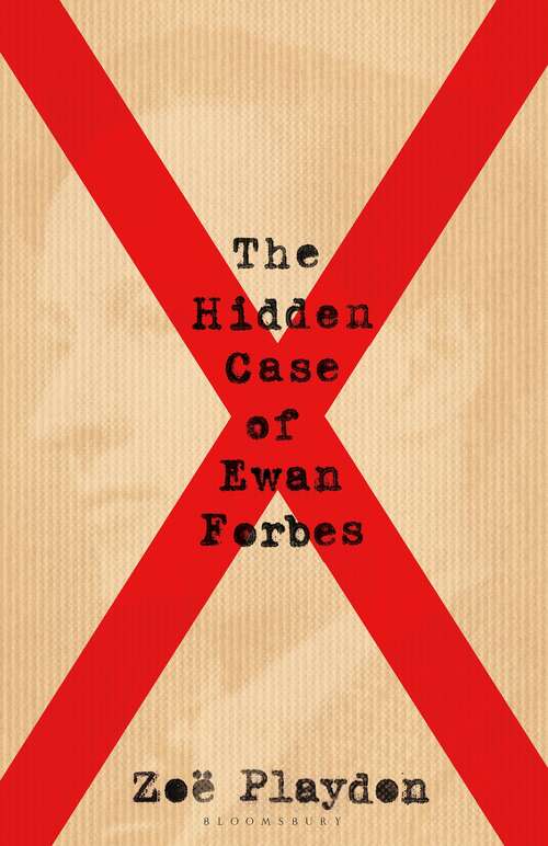 Book cover of The Hidden Case of Ewan Forbes: The Transgender Trial that Threatened to Upend the British Establishment