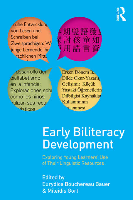 Book cover of Early Biliteracy Development: Exploring Young Learners' Use of Their Linguistic Resources