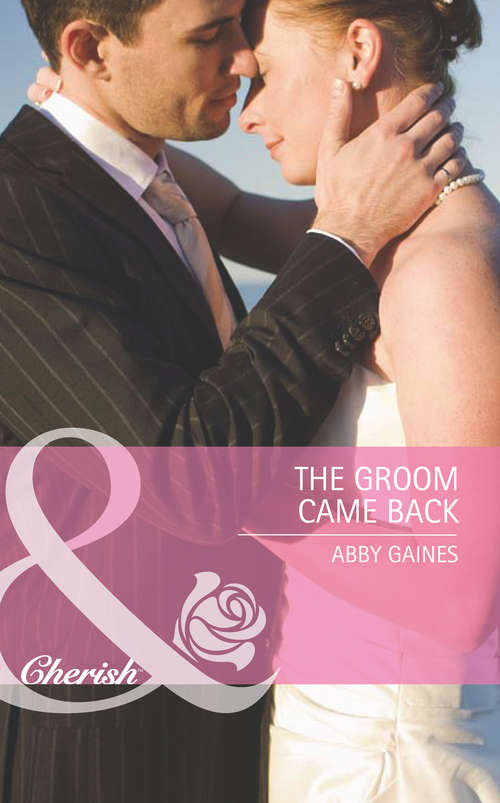 Book cover of The Groom Came Back (ePub First edition) (Marriage of Inconvenience #14)