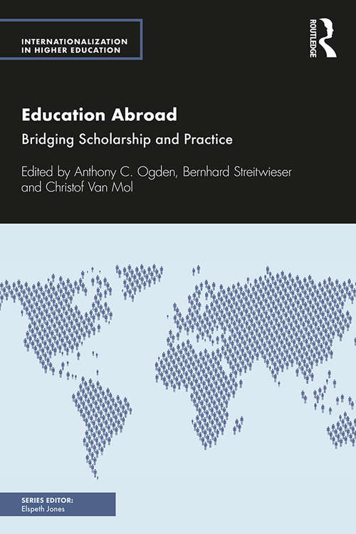 Book cover of Education Abroad: Bridging Scholarship and Practice (Internationalization in Higher Education Series)