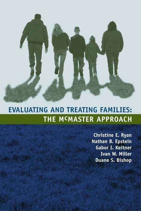 Book cover of Evaluating and Treating Families: The McMaster Approach