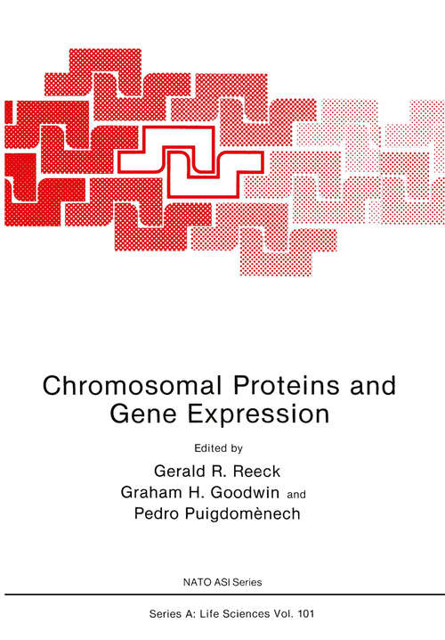 Book cover of Chromosomal Proteins and Gene Expression (1985) (Nato Science Series A: #101)