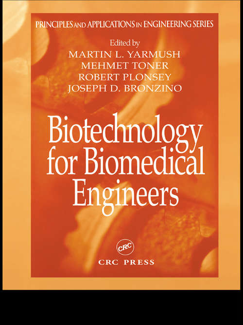 Book cover of Biotechnology for Biomedical Engineers (Principles and Applications in Engineering)