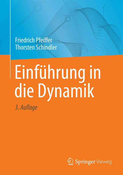 Book cover of Einführung in die Dynamik (3. Aufl. 2014)