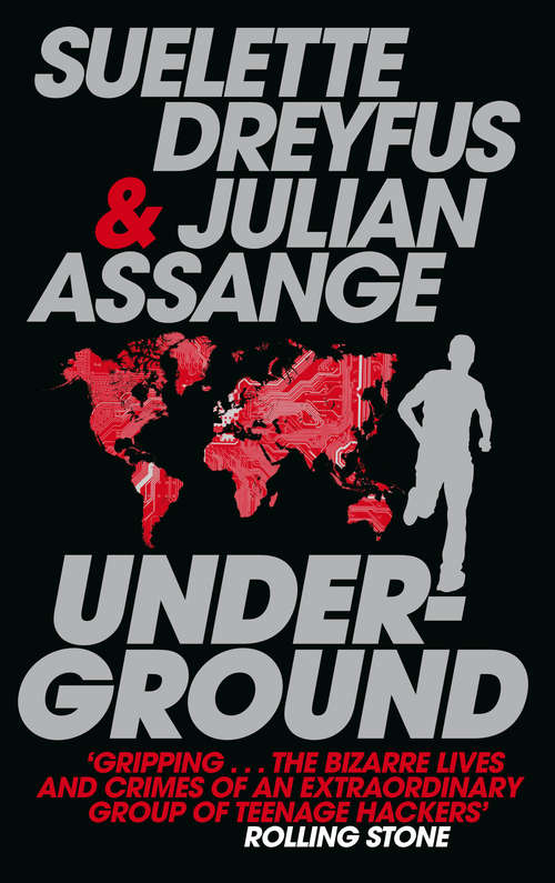 Book cover of Underground: Tales of Hacking, Madness and Obsession on the Electronic Frontier (2)