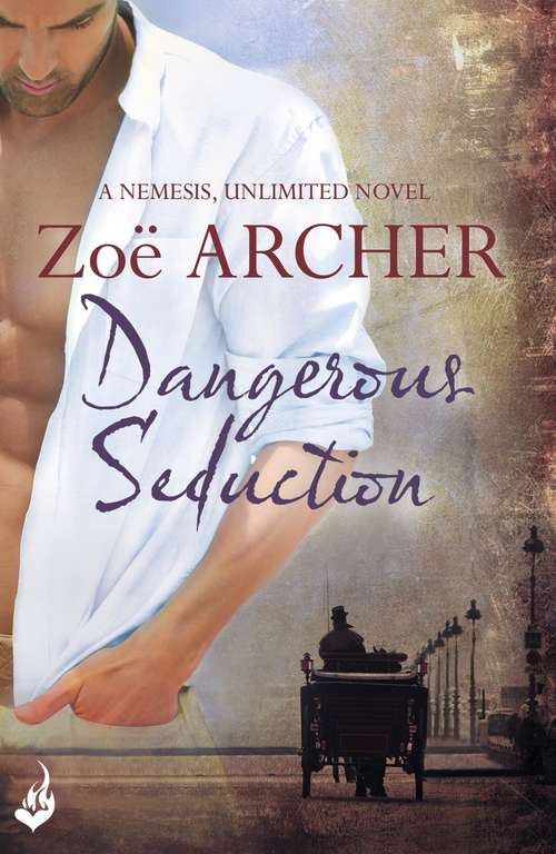 Book cover of Dangerous Seduction: A Nemesis Unlimited Novel (Nemesis, Unlimited: Bk. 2)