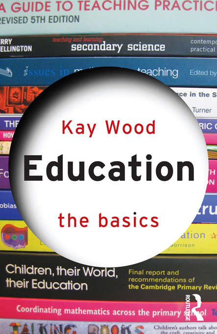 Book cover of Education: The Basics (The Basics)