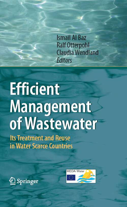 Book cover of Efficient Management of Wastewater: Its Treatment and Reuse in Water-Scarce Countries (2008)