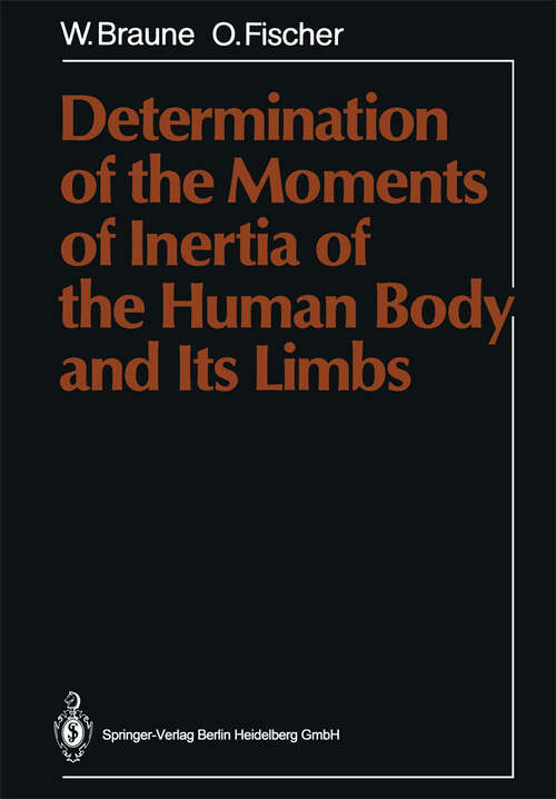 Book cover of Determination of the Moments of Inertia of the Human Body and Its Limbs (1988)
