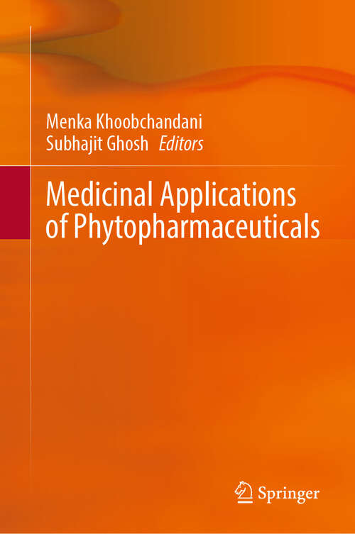 Book cover of Medicinal Applications of Phytopharmaceuticals (2024)