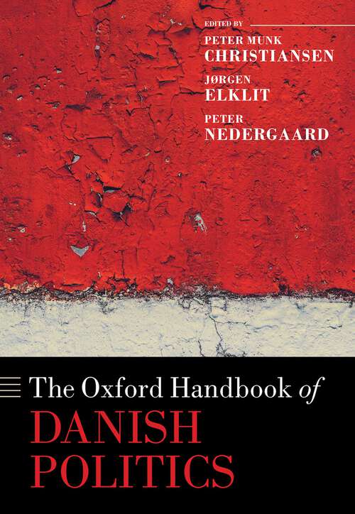 Book cover of The Oxford Handbook of Danish Politics (Oxford Handbooks)